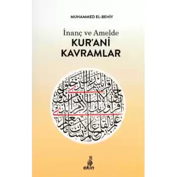İnanç ve Amelde Kur’ani Kavramlar
