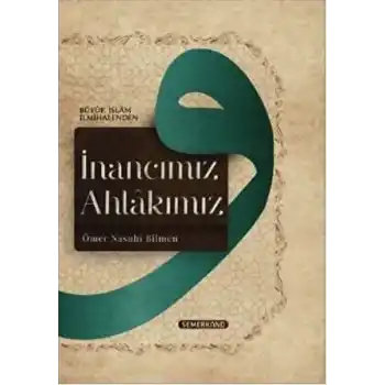 İnancımız Ahlakımız
