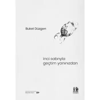 İnci Sabrıyla Geçtim Yanınızdan