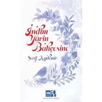 İndim Yârin Bahçesine