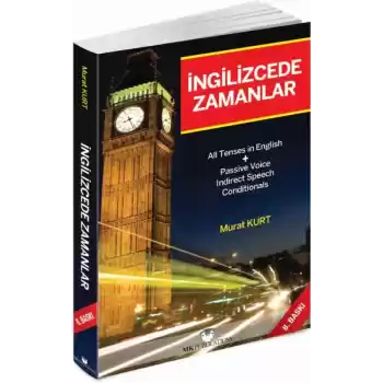 İngilizcede Zamanlar Türkçe Açıklamalı İngilizce Gramer