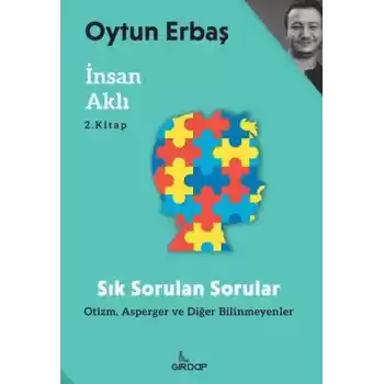 İnsan Aklı 2 – Sık Sorulan Sorular;Otizm, Asperger ve Diğer Bilinmeyenler    