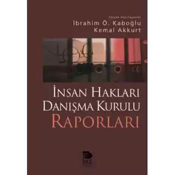 İnsan Hakları Danışma Kurulu Raporları