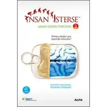 İnsan İsterse - Azmin Zaferi Öyküleri 2
