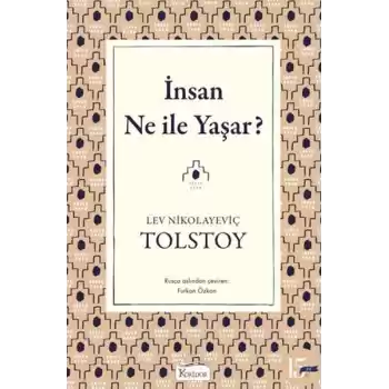 İnsan Ne ile Yaşar?
