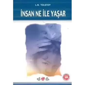 İnsan Ne İle Yaşar  / 100 Temel Eser