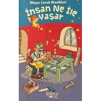 İnsan Ne İle Yaşar