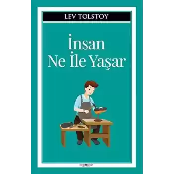 İnsan Ne İle Yaşar