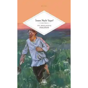 İnsan Neyle Yaşar?