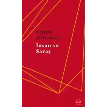 İnsan ve Savaş