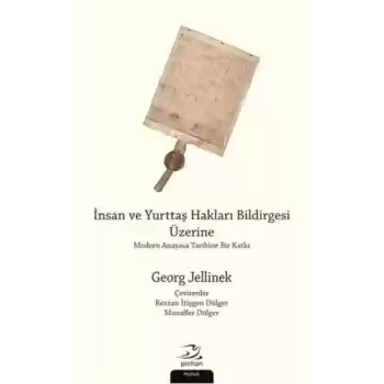 İnsan ve Yurttaş Hakları Bildirgesi Üzerine