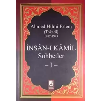 İnsanı Kamil Sohbetler 1