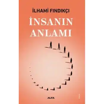 İnsanın Anlamı