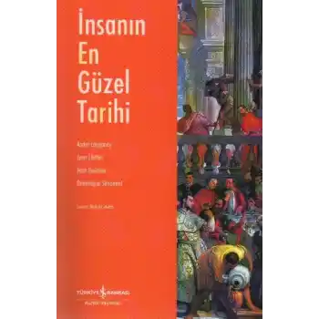 İnsanın En Güzel Tarihi