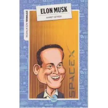 İnsanlık İçin Teknoloji Elon Musk