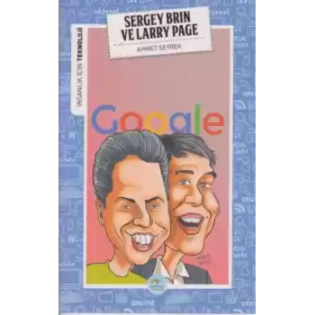 İnsanlık İçin Teknoloji Sergey Brin ve Larry Page