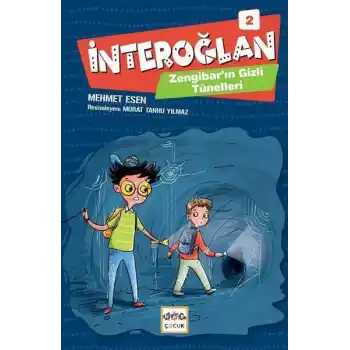 İnteroğlan 2 - Zenginbarın Gizli Tünelleri