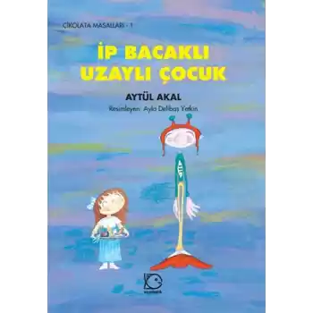 İp Bacaklı Uzaylı Çocuk