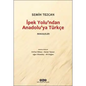 İpek Yolu’ndan Anadolu’ya Türkçe – Makaleler