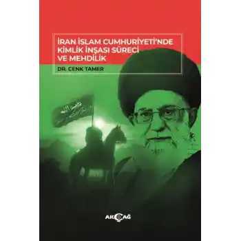İran İslam CumhuriyetiNde Kimlik İnşası Süreci Ve Mehdilik