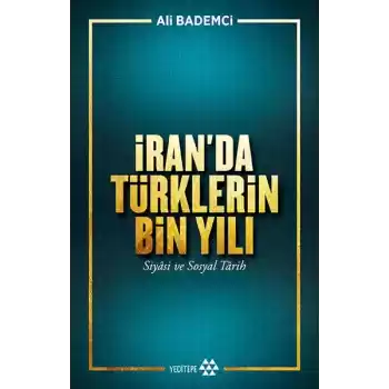 İran’da Türklerin Bin Yılı
