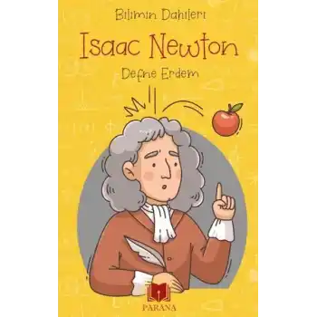 Isaac Newton - Bilimin Dahileri