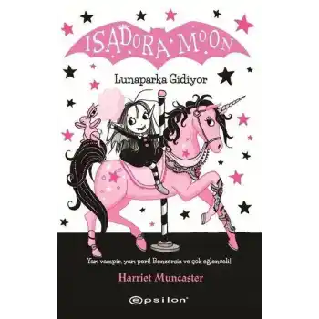 Isadora Moon - Lunaparka Gidiyor