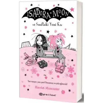 İsadora Moon ve Sınıftaki Yeni Kız