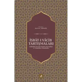 İsbat-ı Vacib Tartışmaları
