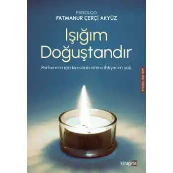 Işığım Doğuştandır