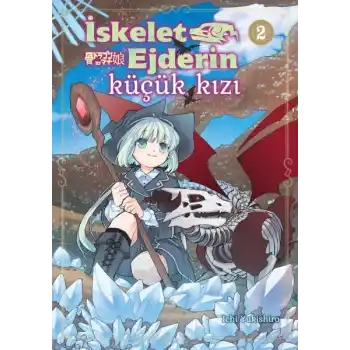 İskelet Ejderin Küçük Kızı 2