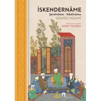 İskendernâme - Şerefnâme - İkbâlnâme