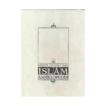 İslam Ansiklopedisi Cilt: 21