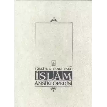 İslam Ansiklopedisi Cilt: 31