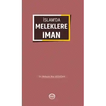 İslamda Meleklere İman