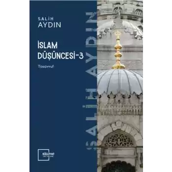 İslam Düşüncesi 3 - Tasavvuf