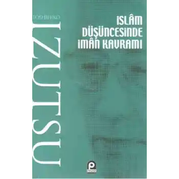 İslam Düşüncesinde İman Kavramı