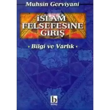 İslam Felsefesine Giriş (Bilgi ve Varlık)
