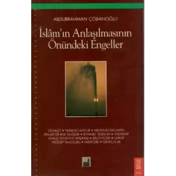 İslamın Anlaşılmasının Önündeki Engeller