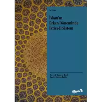 İslamın Erken Döneminde İktisadi Sistem