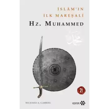 İslamın İlk Mareşali Hz. Muhammed