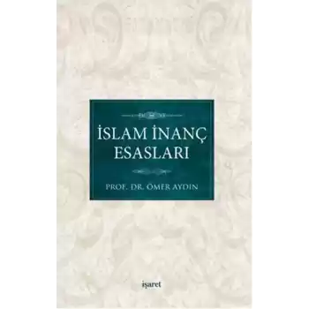 İslam İnanç Esasları