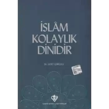 İslam Kolaylık Dinidir