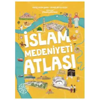 İslam Medeniyetleri Atlası