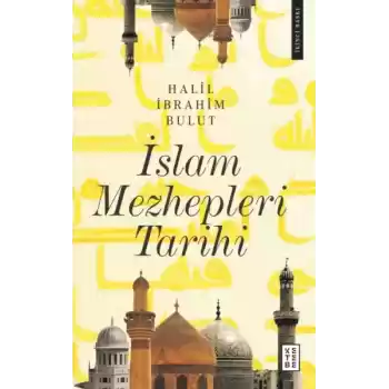 İslam Mezhepleri Tarihi