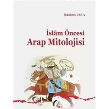 İslam Öncesi Arap Mitolojisi