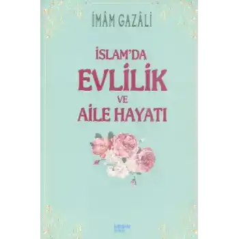 İslamda Evlilik ve Aile Hayatı