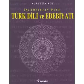 İslamlıktan Önce Türk Dili ve Edebiyatı