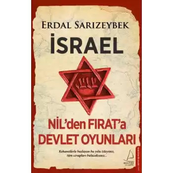 İsrael - Nil’den Fırat’a Devlet Oyunları