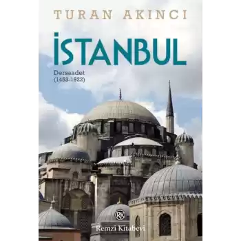 İstanbul - Dersaadet (1453-1922)